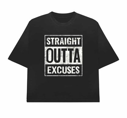 New Straight Outta Excuses; Excuses Can't Raise Children