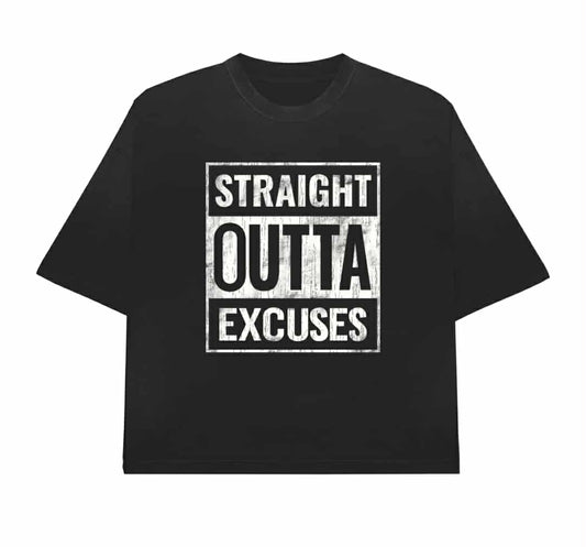 New Straight Outta Excuses; Excuses Can't Raise Children